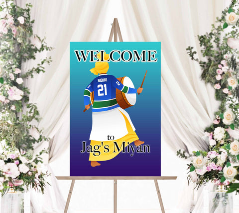 Welcome Sign - Vancouver Hockey Dhol